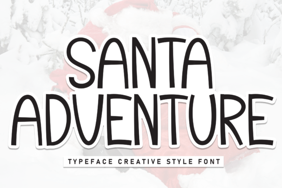 Santa Adventure Font for Festive and Handmade Creations